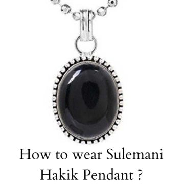 How to wear Sulemani Hakik Pendant