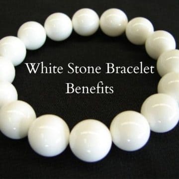 White Stone Bracelet Benefits
